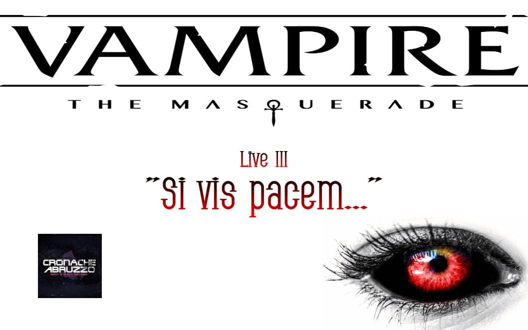 Live III - Vampire the Masquerade - Si vis Pacem...